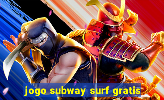 jogo subway surf gratis